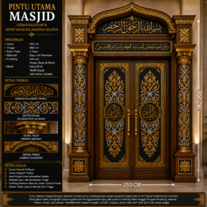 pintu utama masjid ukiran kaligrafi & motif dayak kalimantan selatan desain mewah kayu jati premium kombinasi natural, hitam, emas & perak